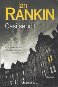 Casi sepolti. Un'indagine di John Rebus book