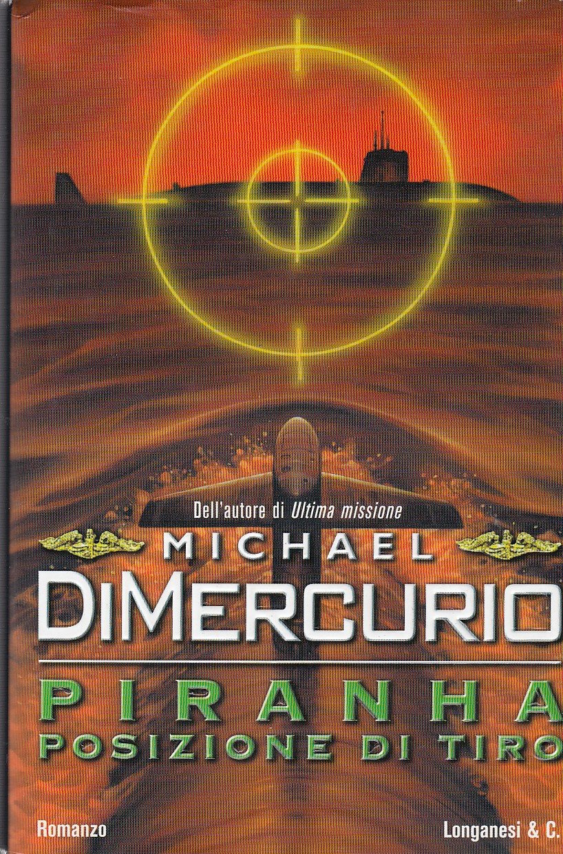 Piranha. Posizione di tiro (I grandi libri d'azione, Band 31) Contemporary literature Books