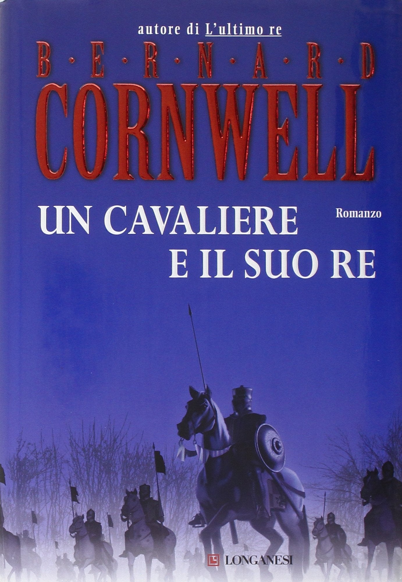 Un cavaliere e il suo re. Le storie dei re sassoni book