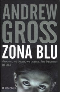 Zona blu (La Gaja scienza, Band 861) Contemporary literature