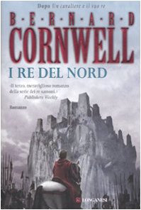 I re del nord. Le storie dei re sassoni Action & Adventure