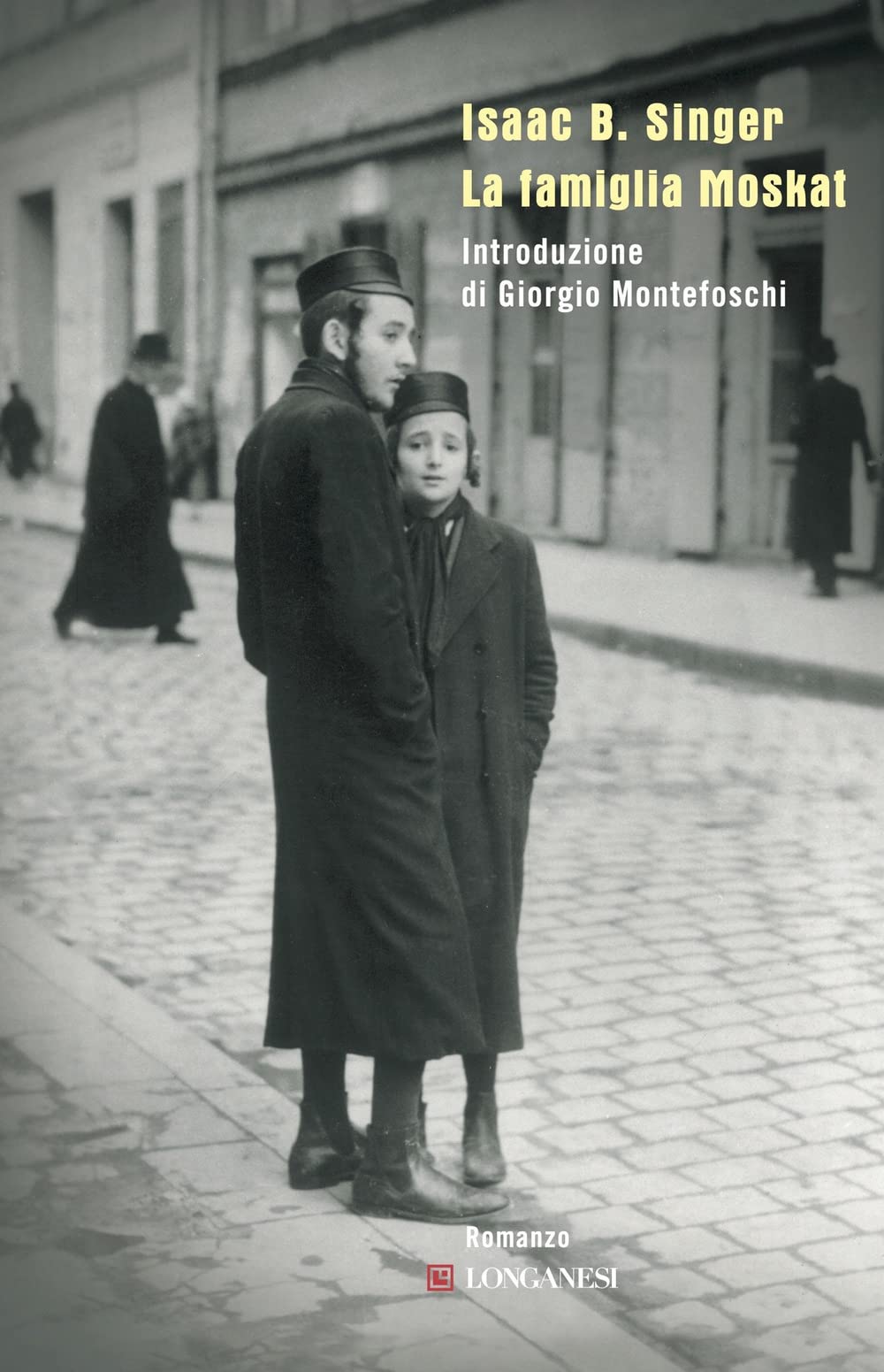 La famiglia Moskat (Biblioteca di narratori, Band 24) Classics
