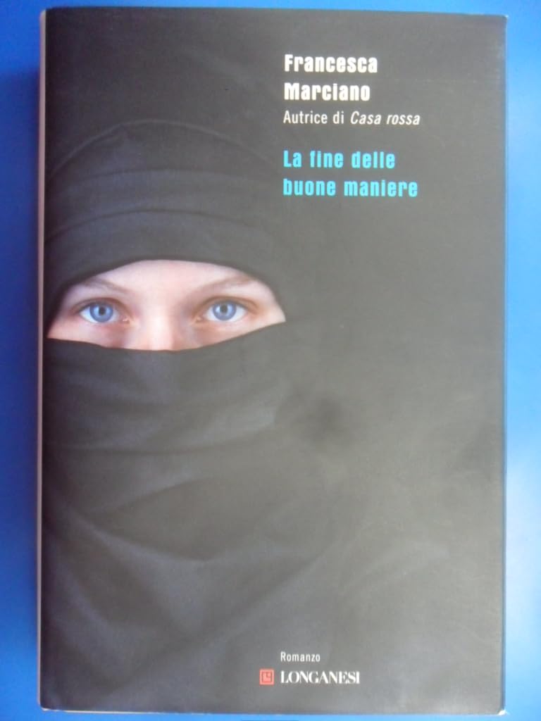 Marciano, F: Fine delle buone maniere book
