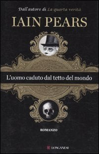 L'uomo caduto dal tetto del mondo Historical Fiction