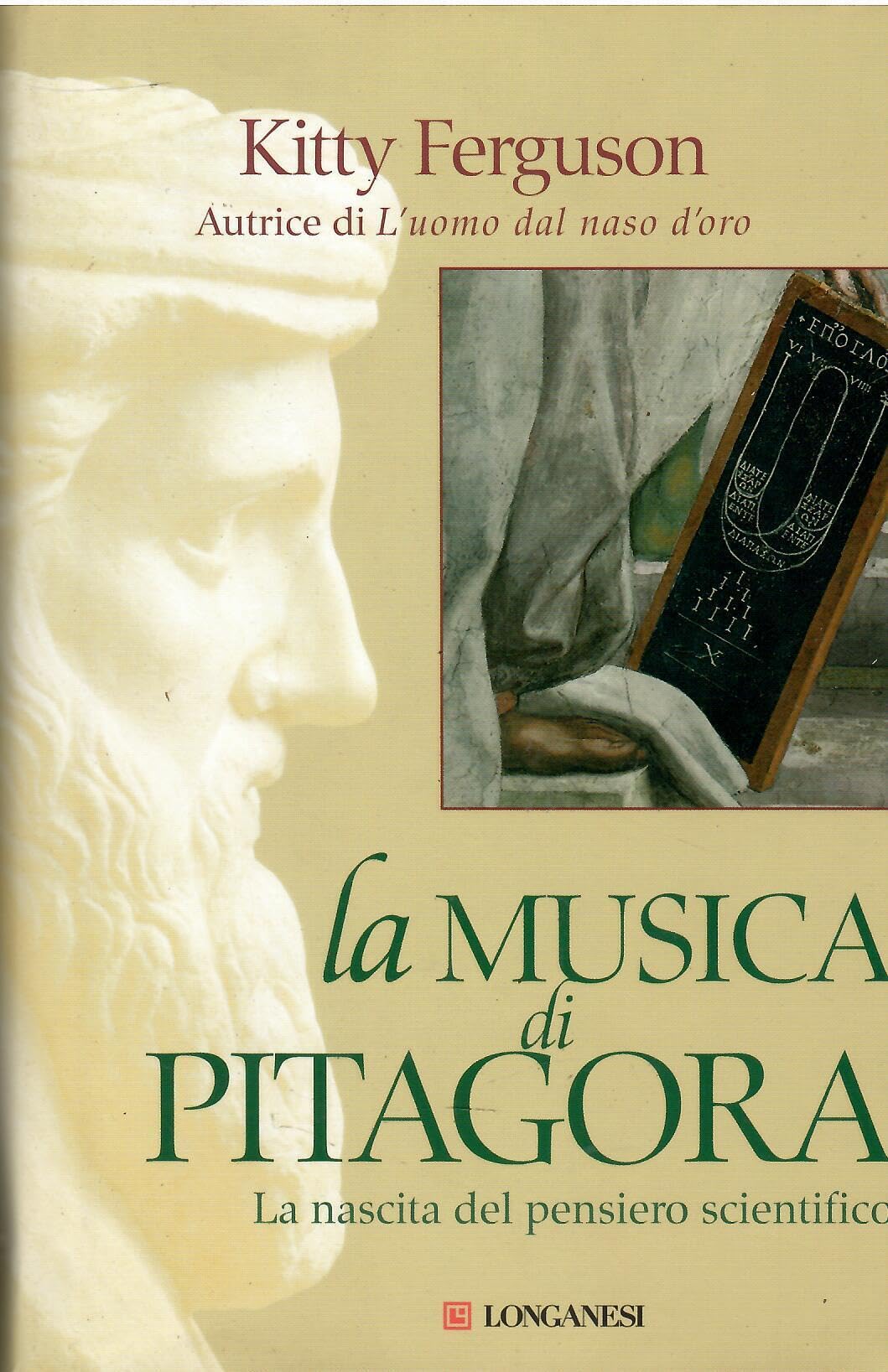 La musica di Pitagora. La nascita del pensiero scientifico Philosophy