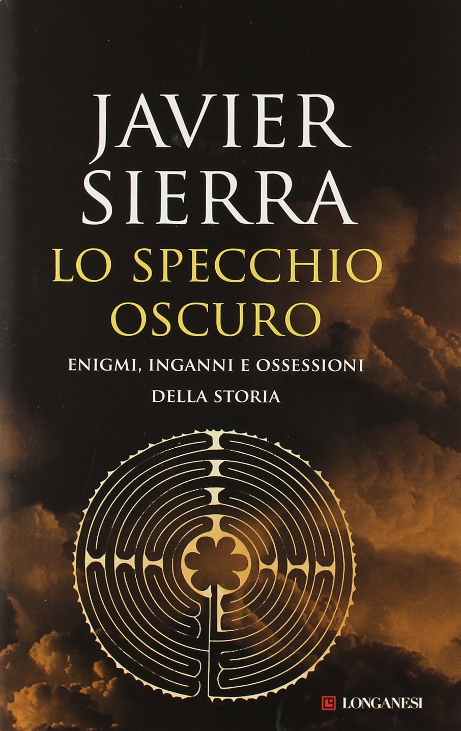 Lo specchio oscuro. Enigmi, inganni e ossessioni della storia Books