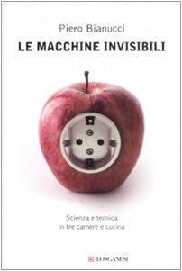 Le macchine invisibili (Il Cammeo, Band 506) Business & Technology