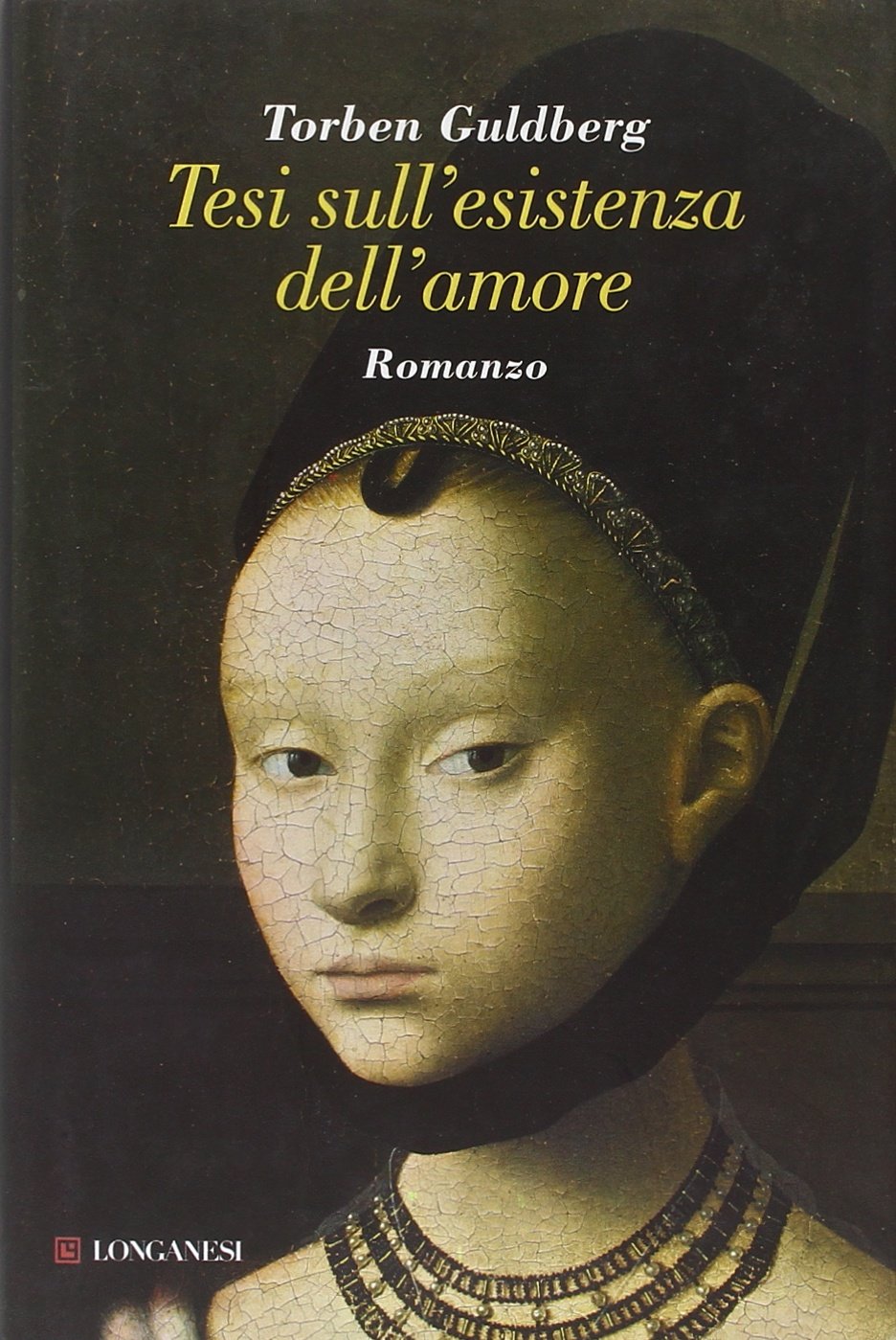 Tesi sull'esistenza dell'amore Contemporary literature