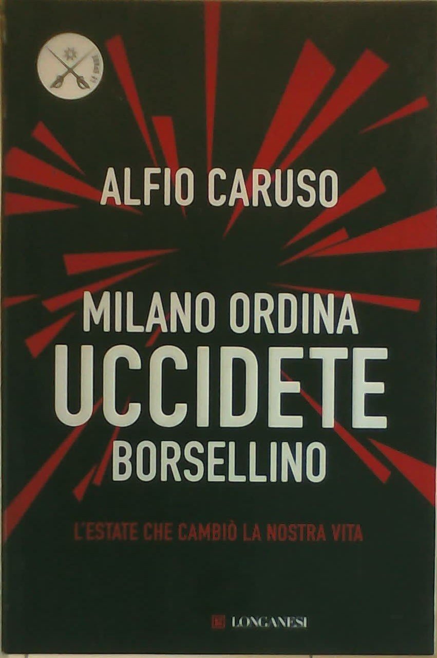 Milano ordina uccidete Borsellino book