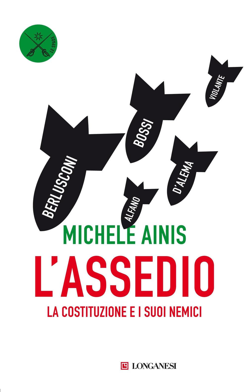 L'assedio. La Costituzione e i suoi nemici book