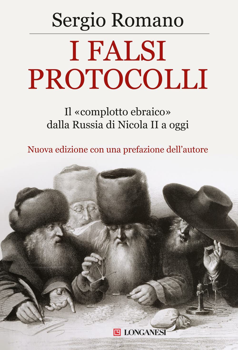 I falsi protocolli. Il 'complotto ebraico' dalla Russia di Nicola II a oggi book