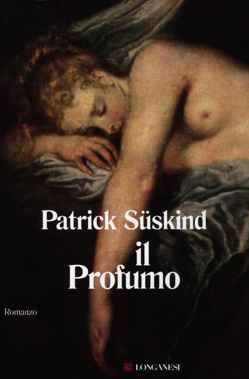 Il profumo (La Gaja scienza) Historical Fiction