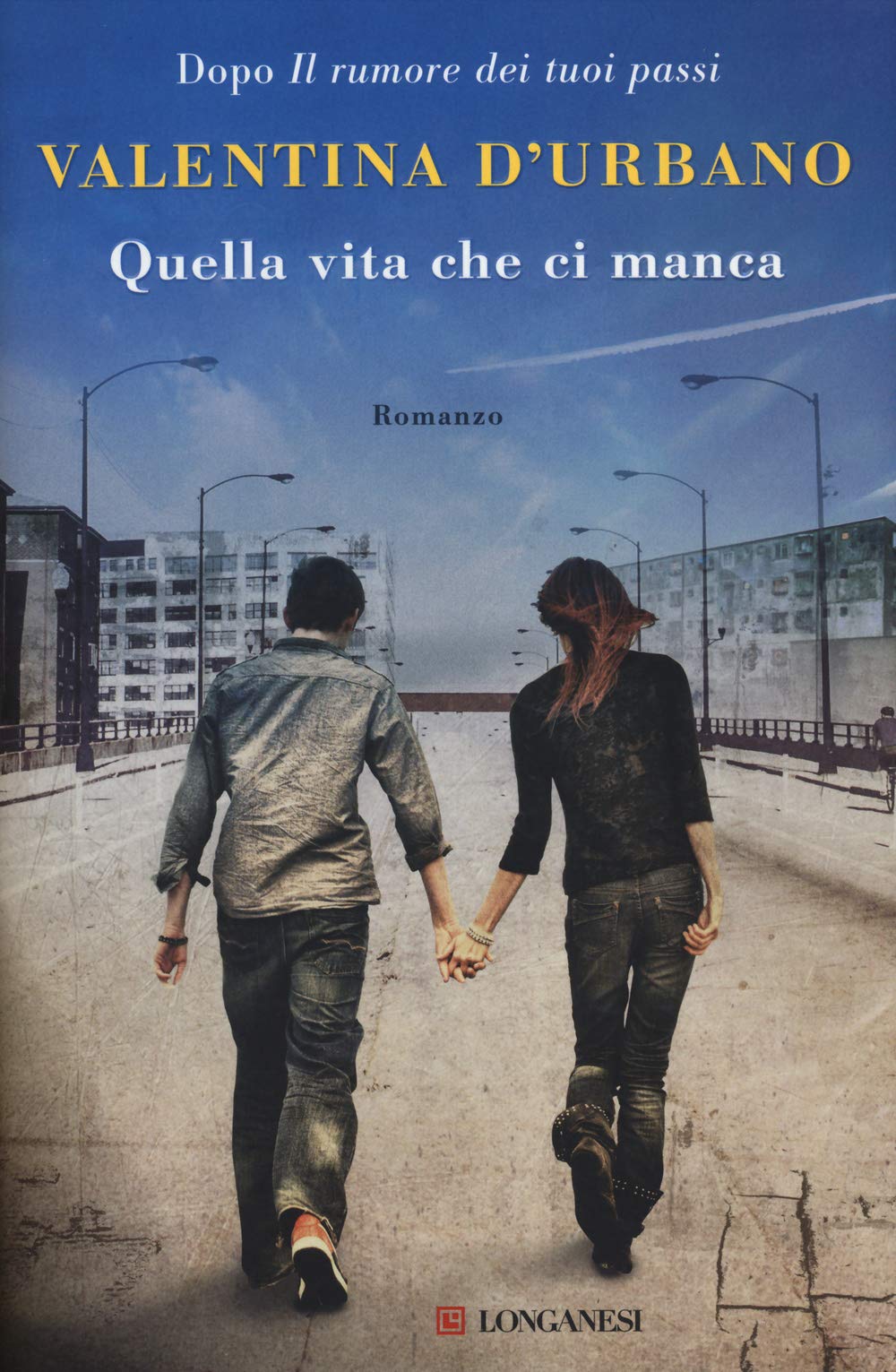 Quella vita che ci manca Contemporary literature