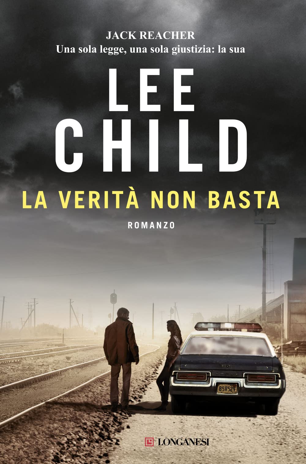 La verità non basta (La Gaja scienza, Band 1162) Action & Adventure