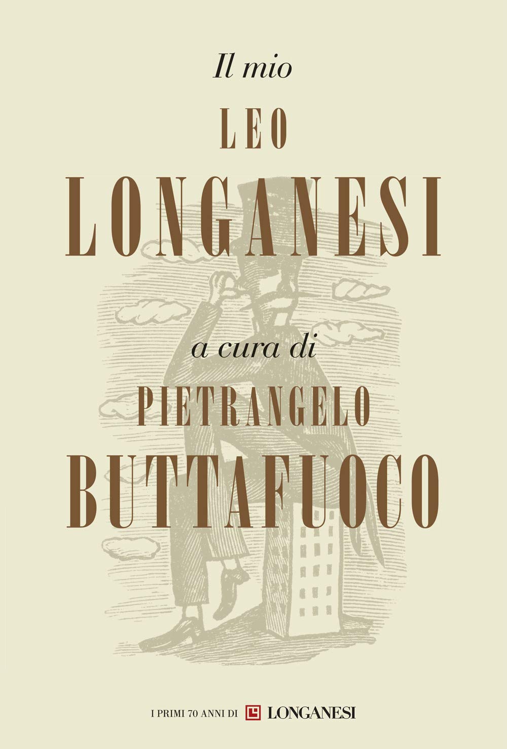 Il mio Leo Longanesi (Nuovo Cammeo, Band 576) Contemporary literature