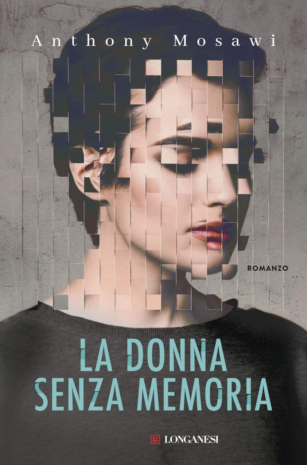 La donna senza memoria (La Gaja scienza, Band 1334) Contemporary literature