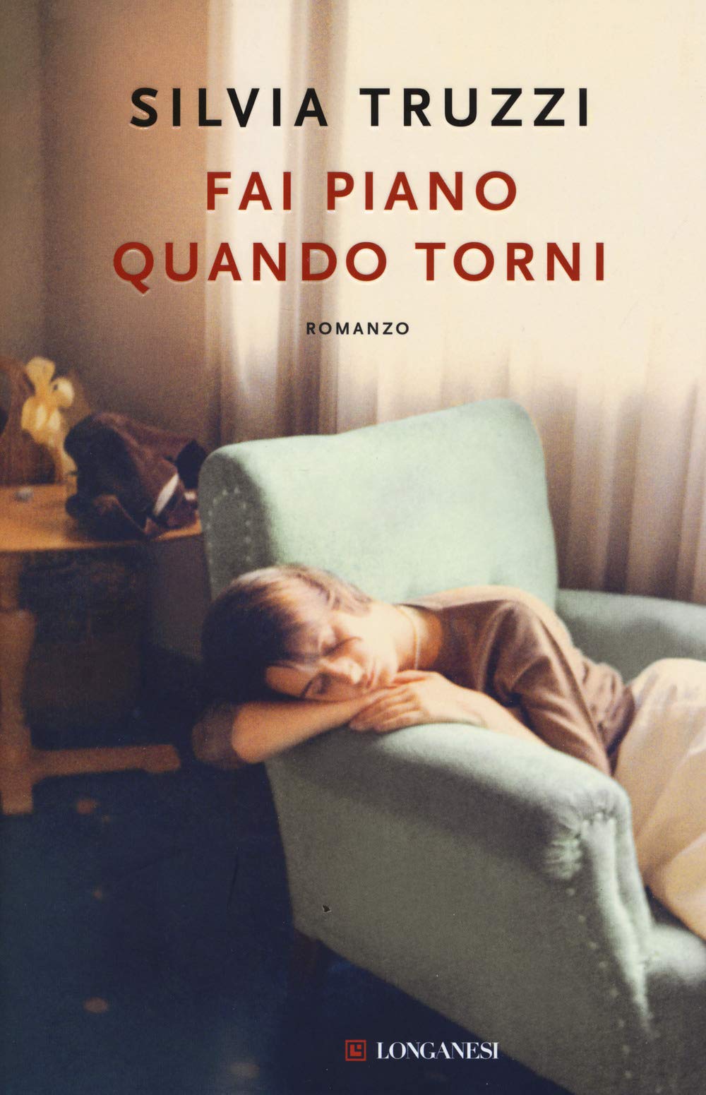 Fai piano quando torni (La Gaja scienza, Band 1294) Contemporary literature