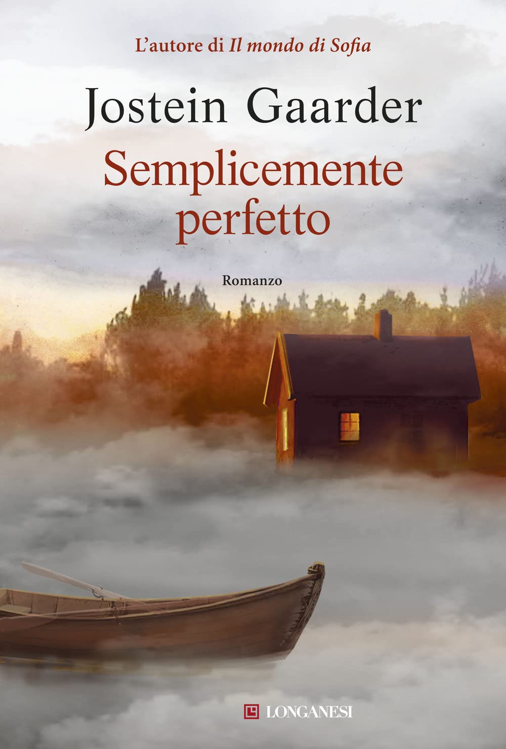 Semplicemente perfetto (La Gaja scienza, Band 1329) Contemporary literature