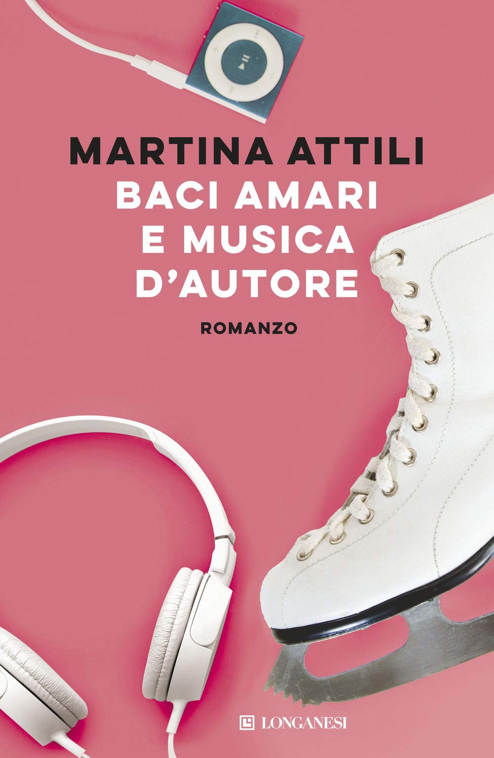Baci amari e musica d'autore (La Gaja scienza, Band 1362) Contemporary literature