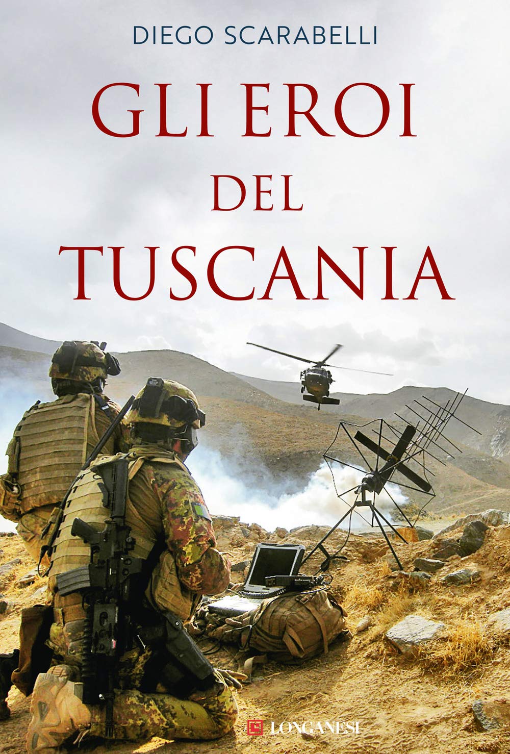 Gli eroi del Tuscania. I Baschi Amaranto si raccontano (Nuovo Cammeo, Band 635) Social Sciences