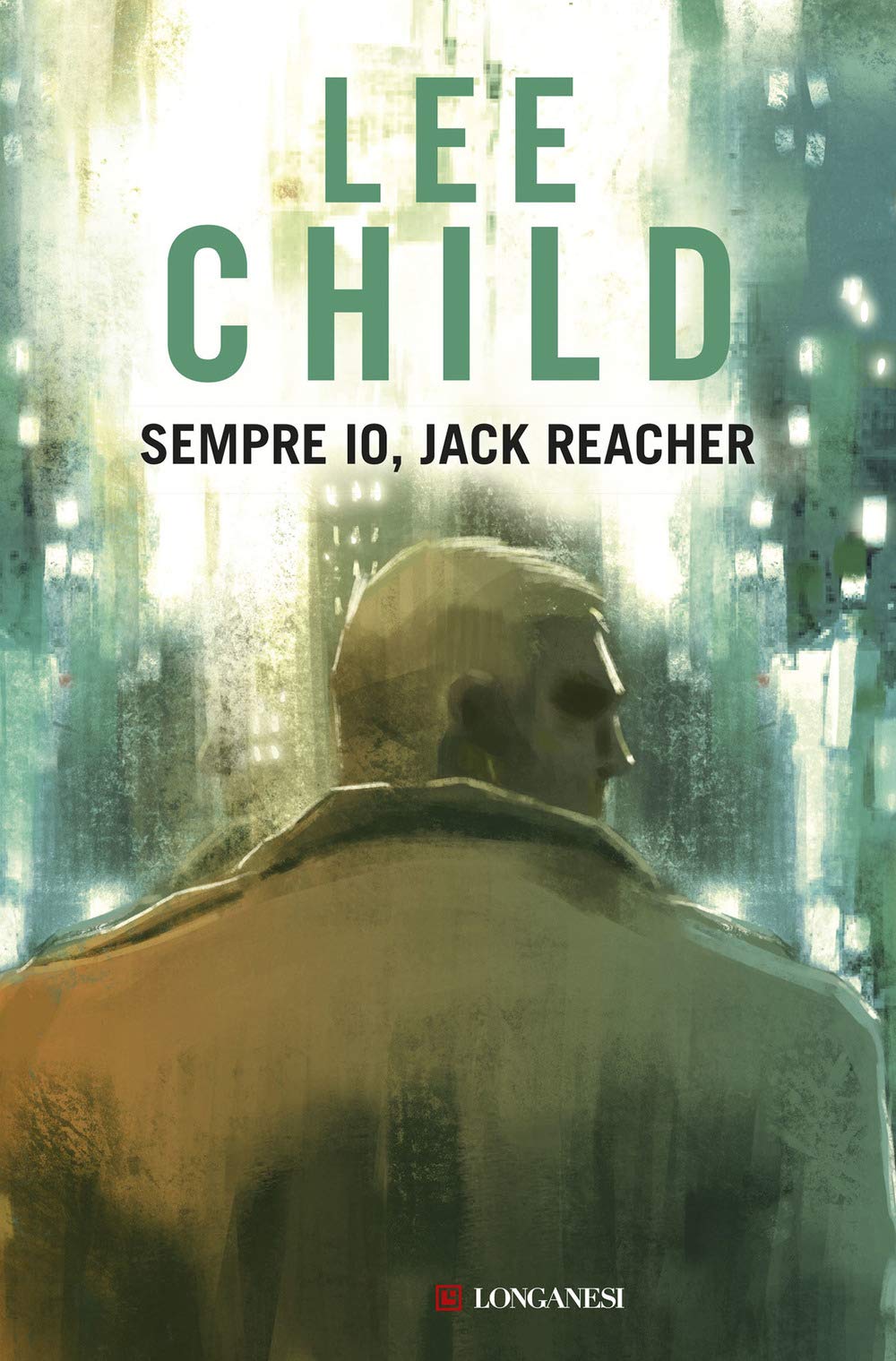 Sempre io, Jack Reacher (La Gaja scienza, Band 1385) Essays & Short Stories