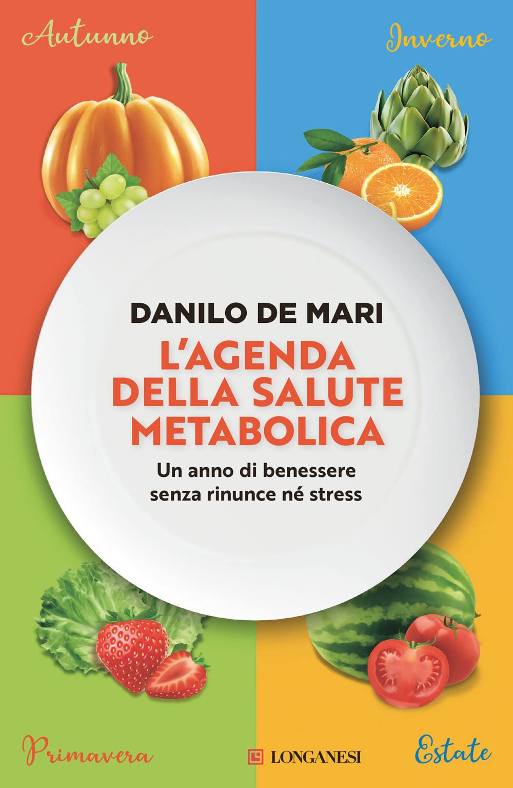 L'agenda della salute metabolica. Un anno di benessere senza rinunce né stress book