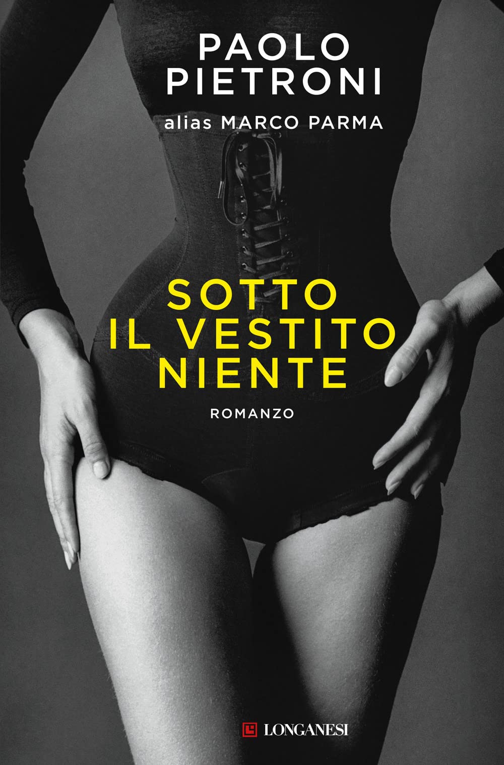 Sotto il vestito niente (La Gaja scienza) Contemporary literature