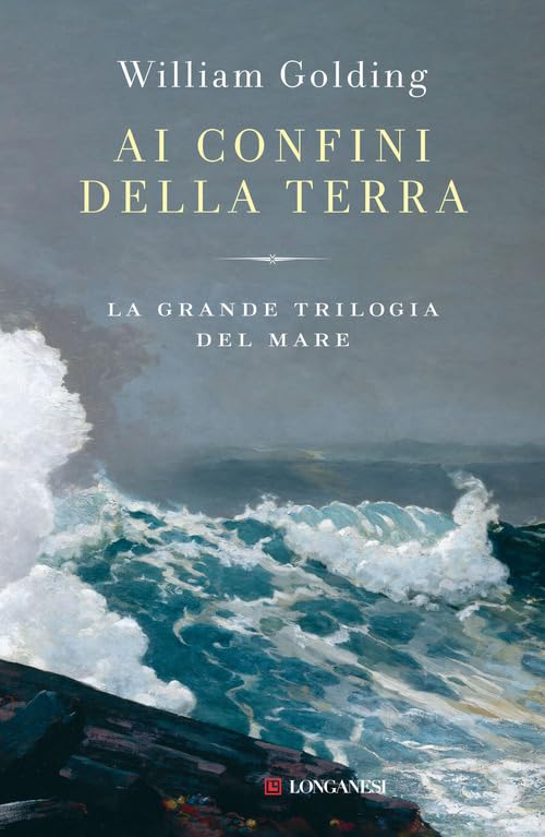 Ai confini della terra. La grande trilogia del mare Contemporary literature
