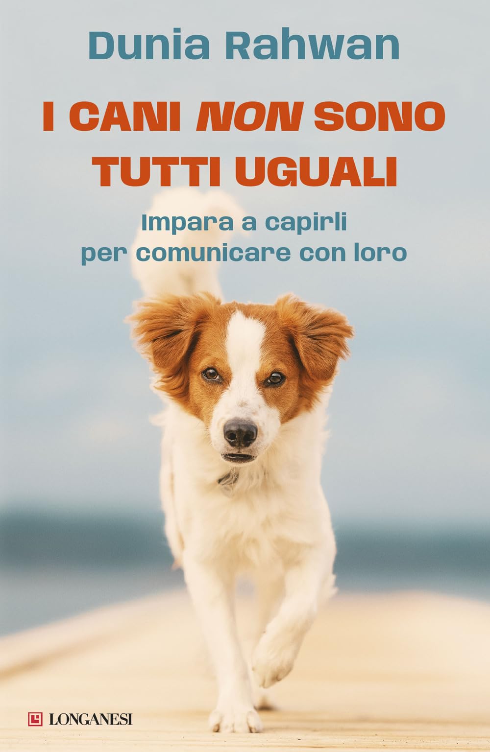 I cani non sono tutti uguali. Impara a capirli per comunicare con loro Pets