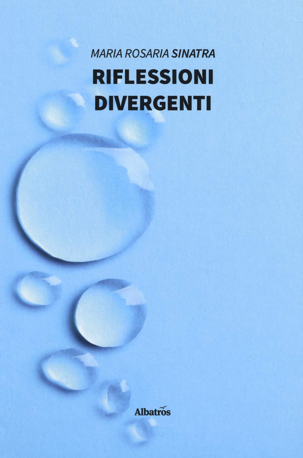 Riflessioni divergenti (Nuove voci. Le piume) Poetry