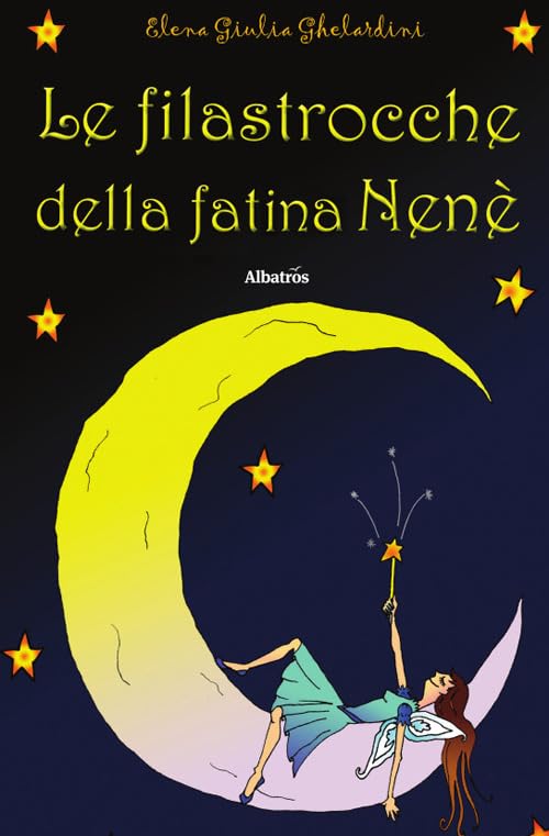 Le filastrocche della fatina Nenè. Ediz. illustrata (Nuove voci. Fabulae) Children's books