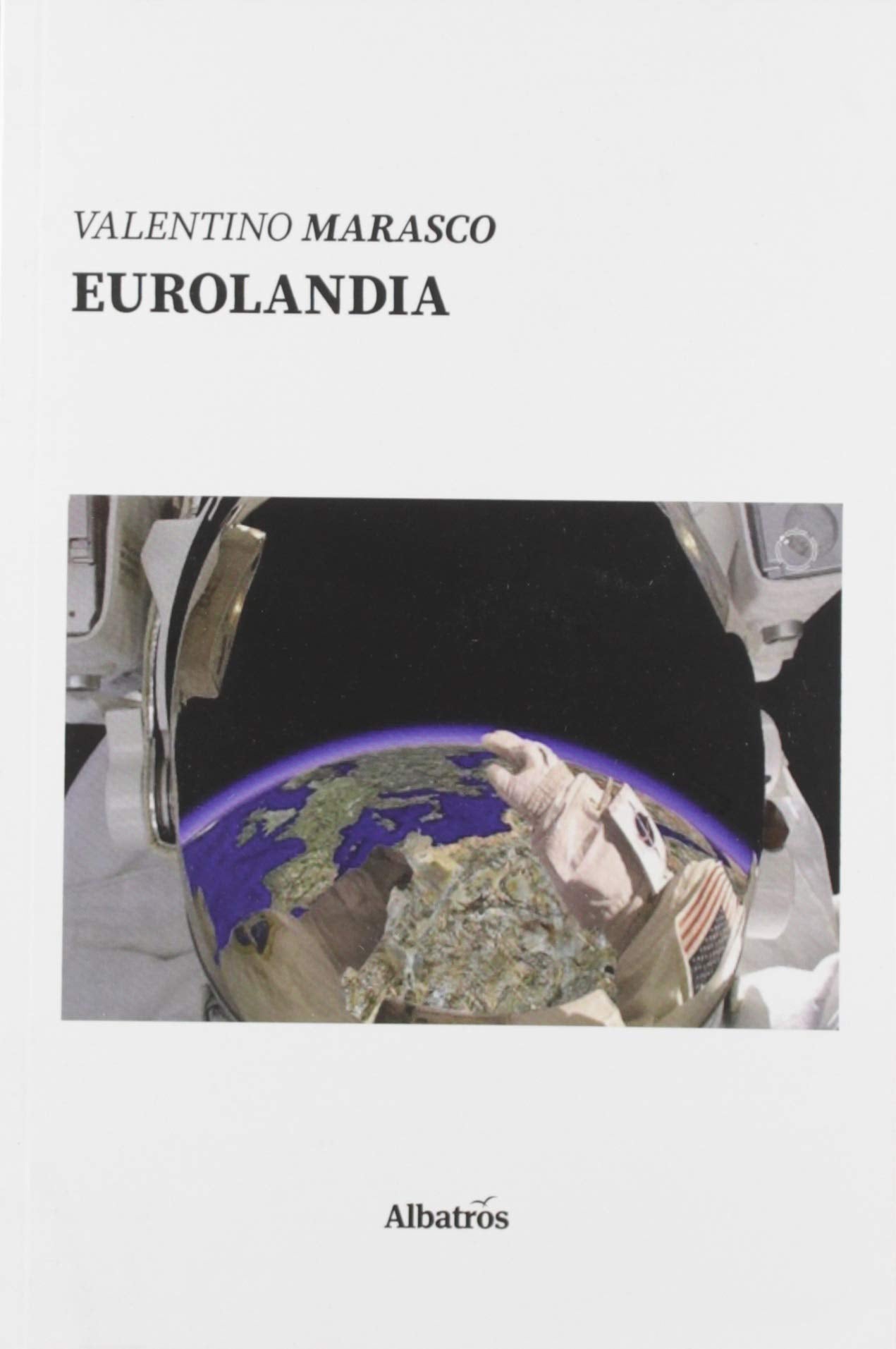 Eurolandia (Nuove voci. Le piume) Poetry