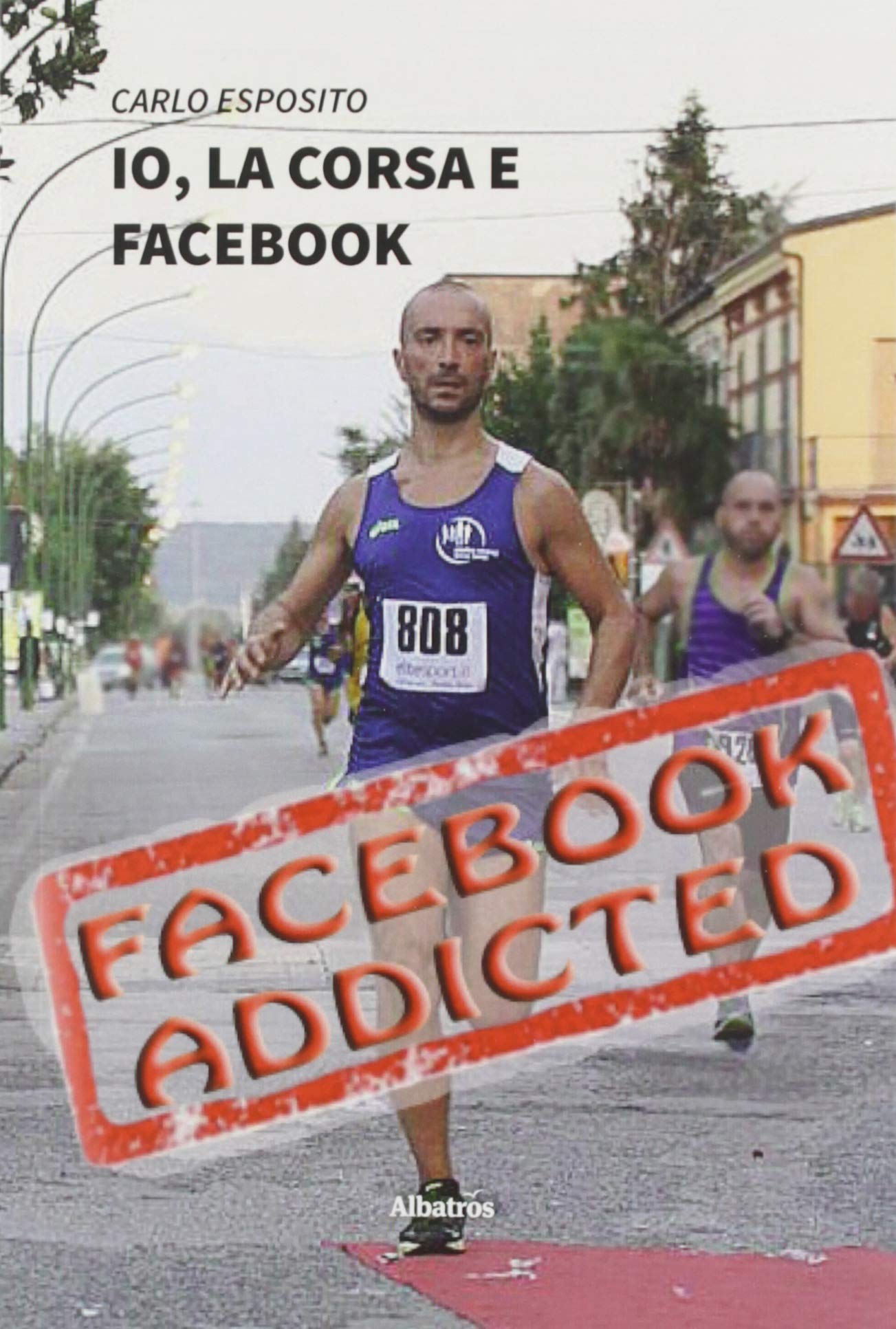 Io, La Corsa E Facebook. Una Storia Di Ordinario Disagio Dal Mondo Social-Running Media & Communication