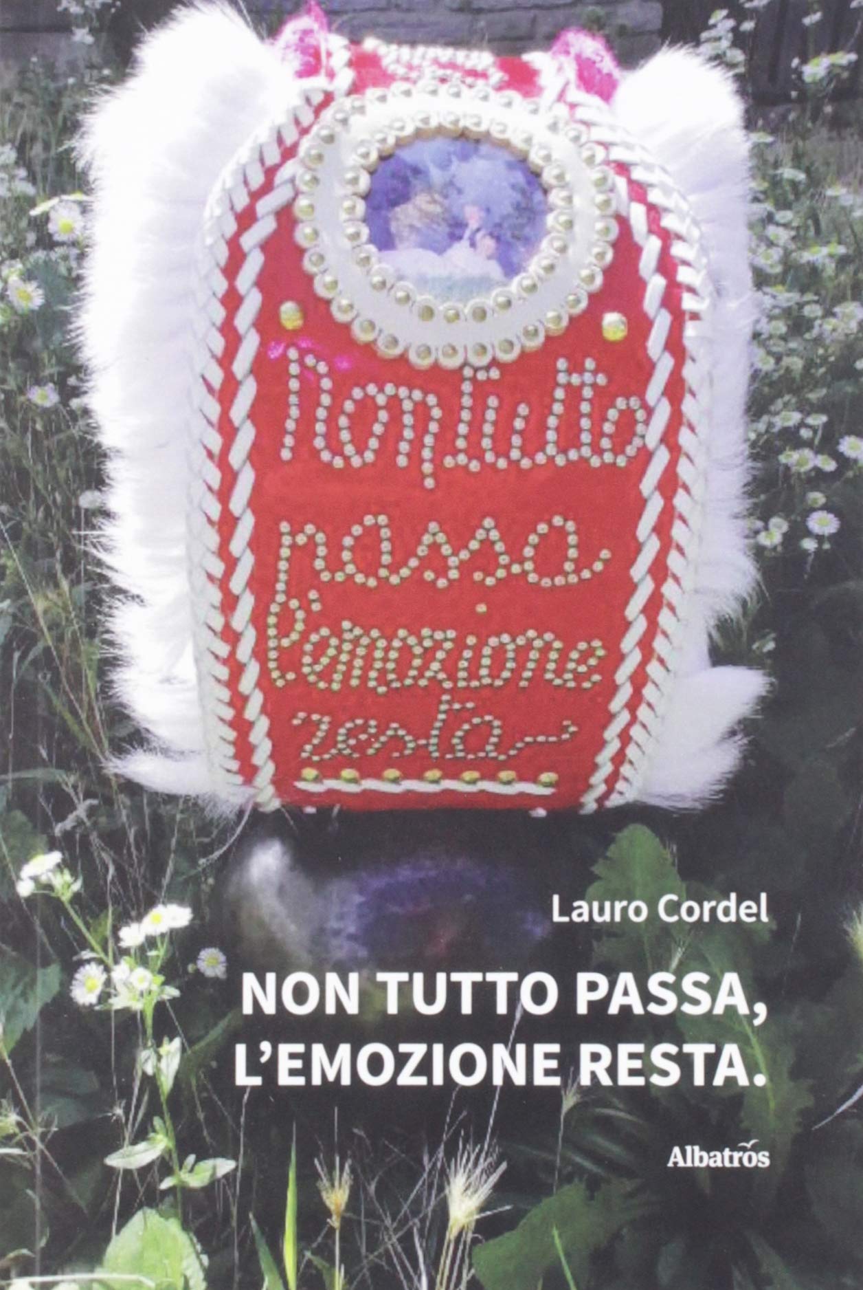 Non tutto passa, l'emozione resta (Nuove voci. Le piume) Poetry