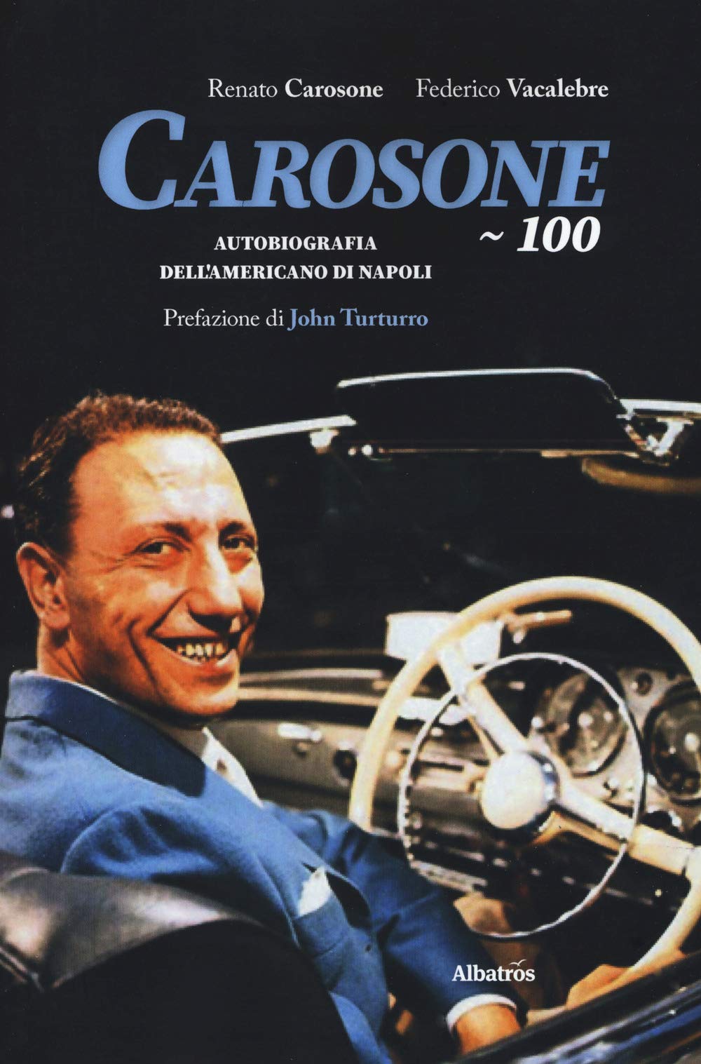 Carosone 100. Autobiografia dell'americano di Napoli Pop culture