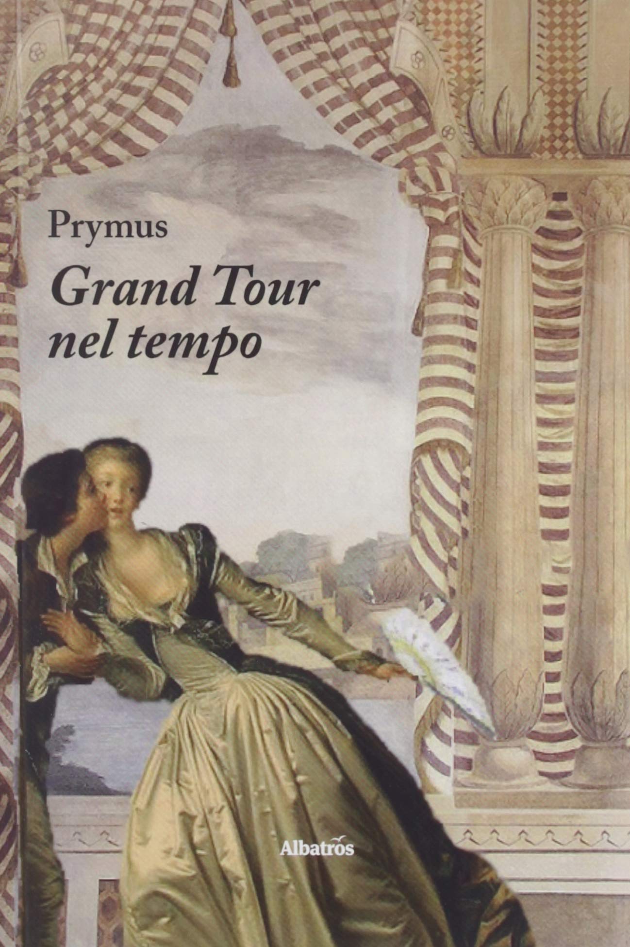 Grand tour nel tempo (Nuove voci. Strade) Contemporary literature