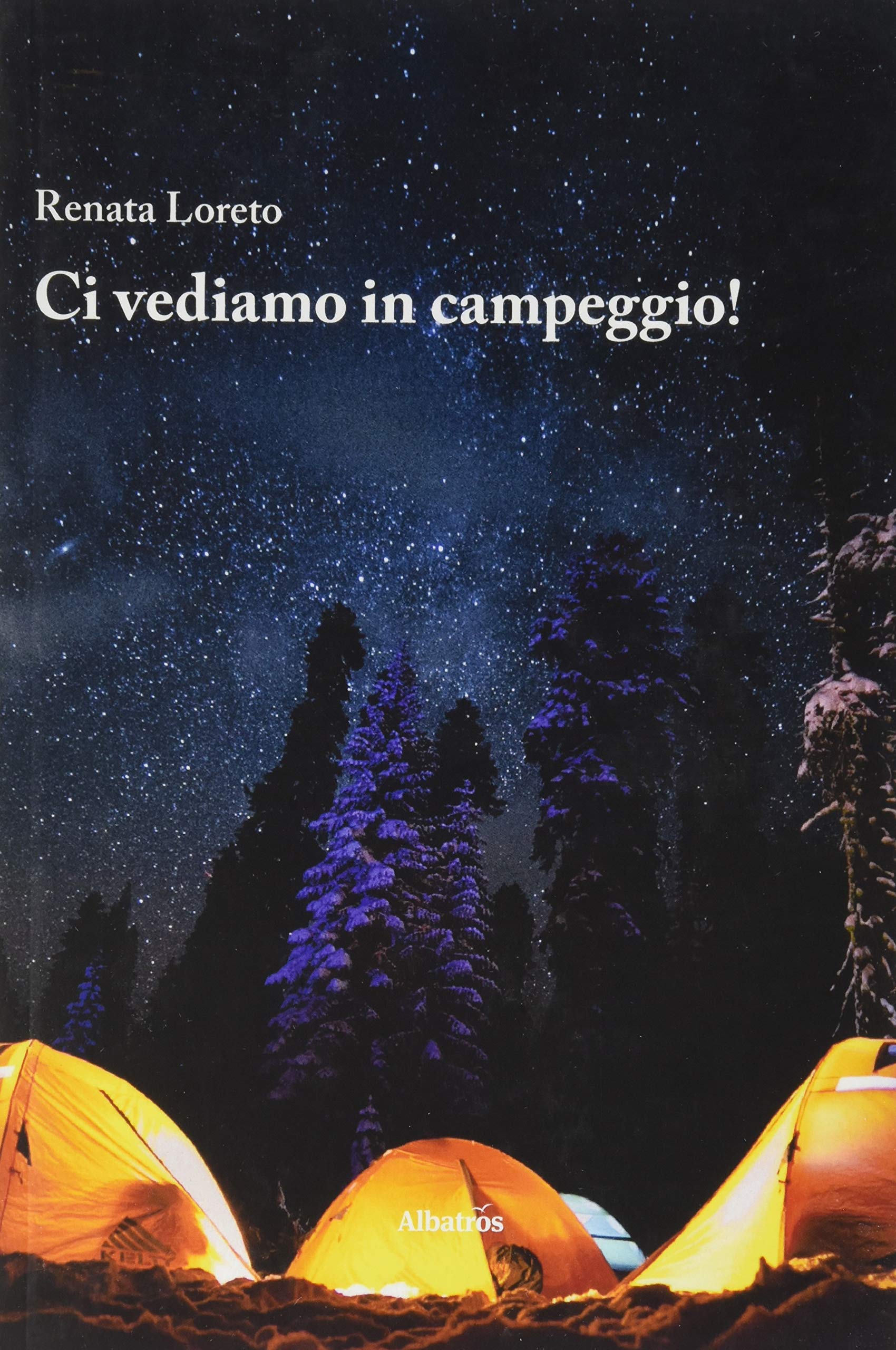 Ci vediamo in campeggio! (Nuove voci. Fabulae) Novels & Short Stories