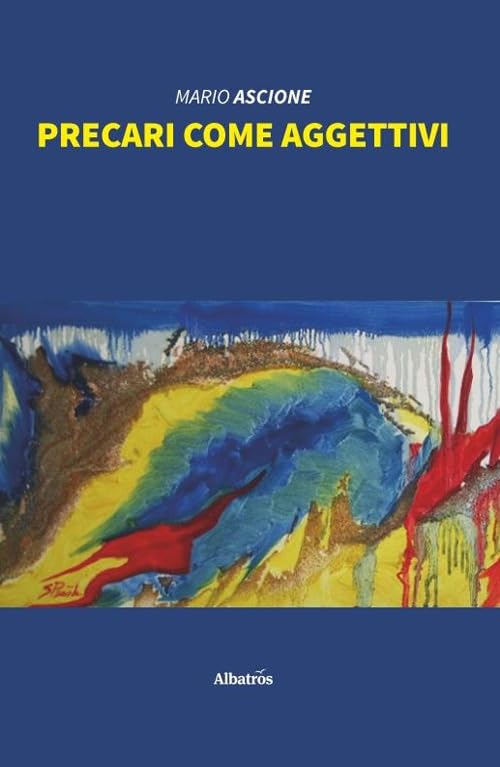 Precari come aggettivi (Nuove voci. Strade) Contemporary literature