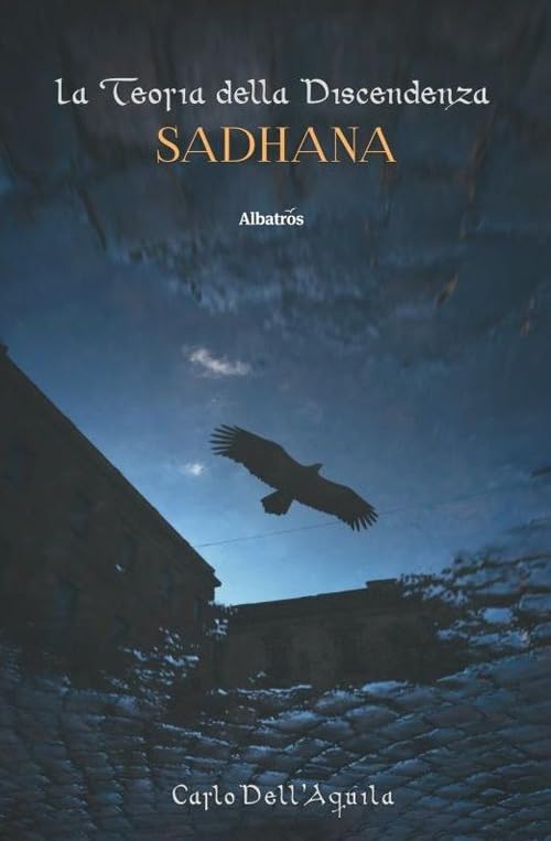 La teoria della discendenza. Sadhana (Nuove voci. Strade) Contemporary literature