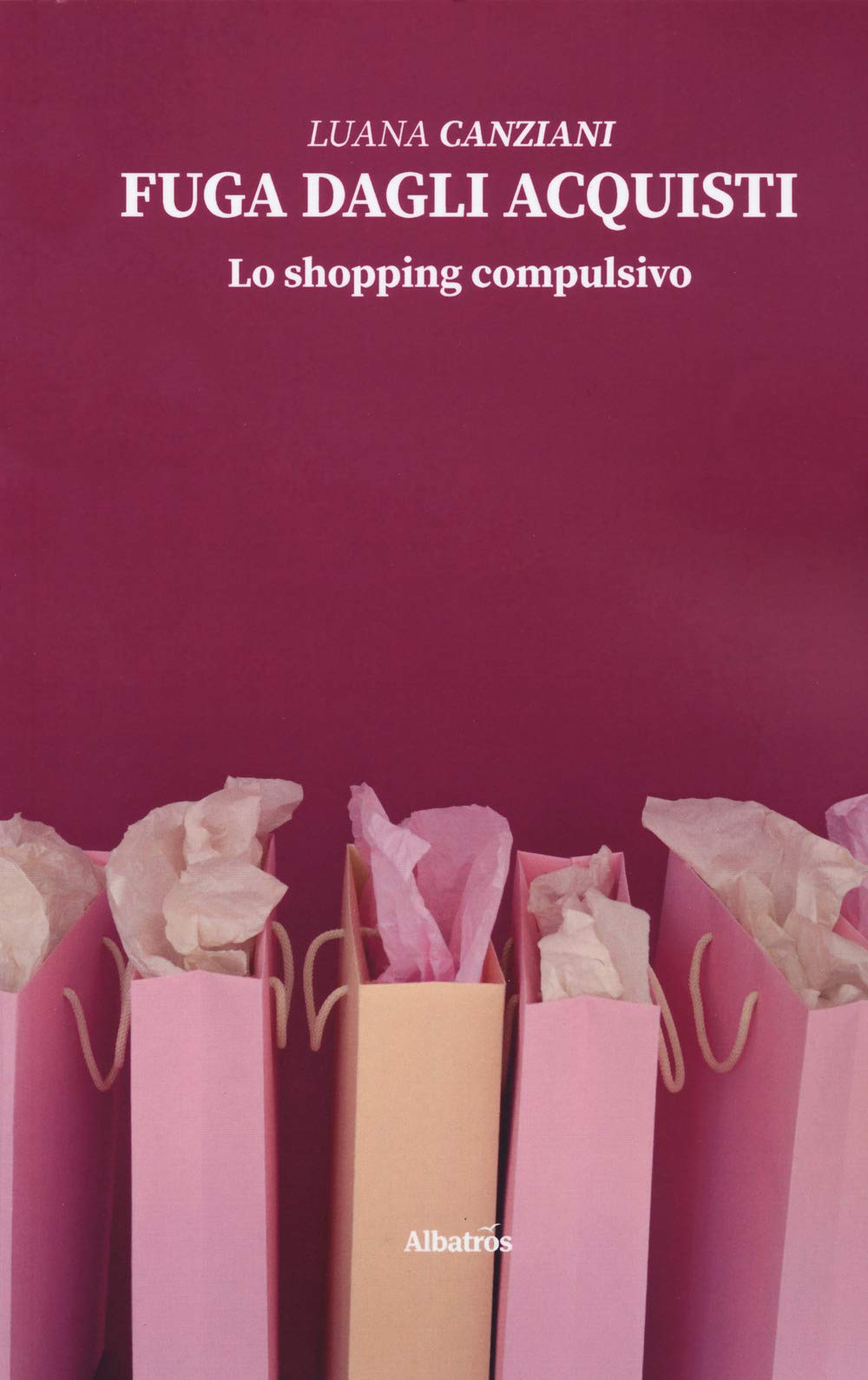 Fuga dagli acquisti. Lo shopping compulsivo book