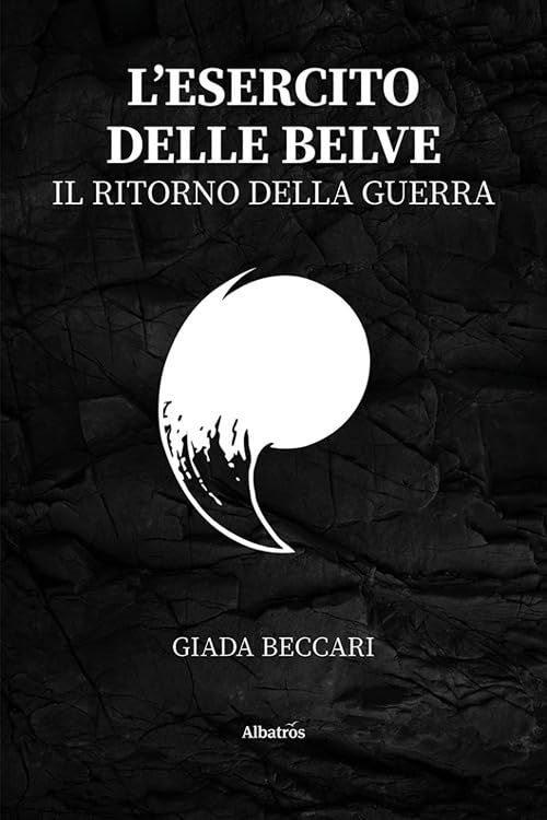 L'esercito delle belve. Il ritorno della guerra book
