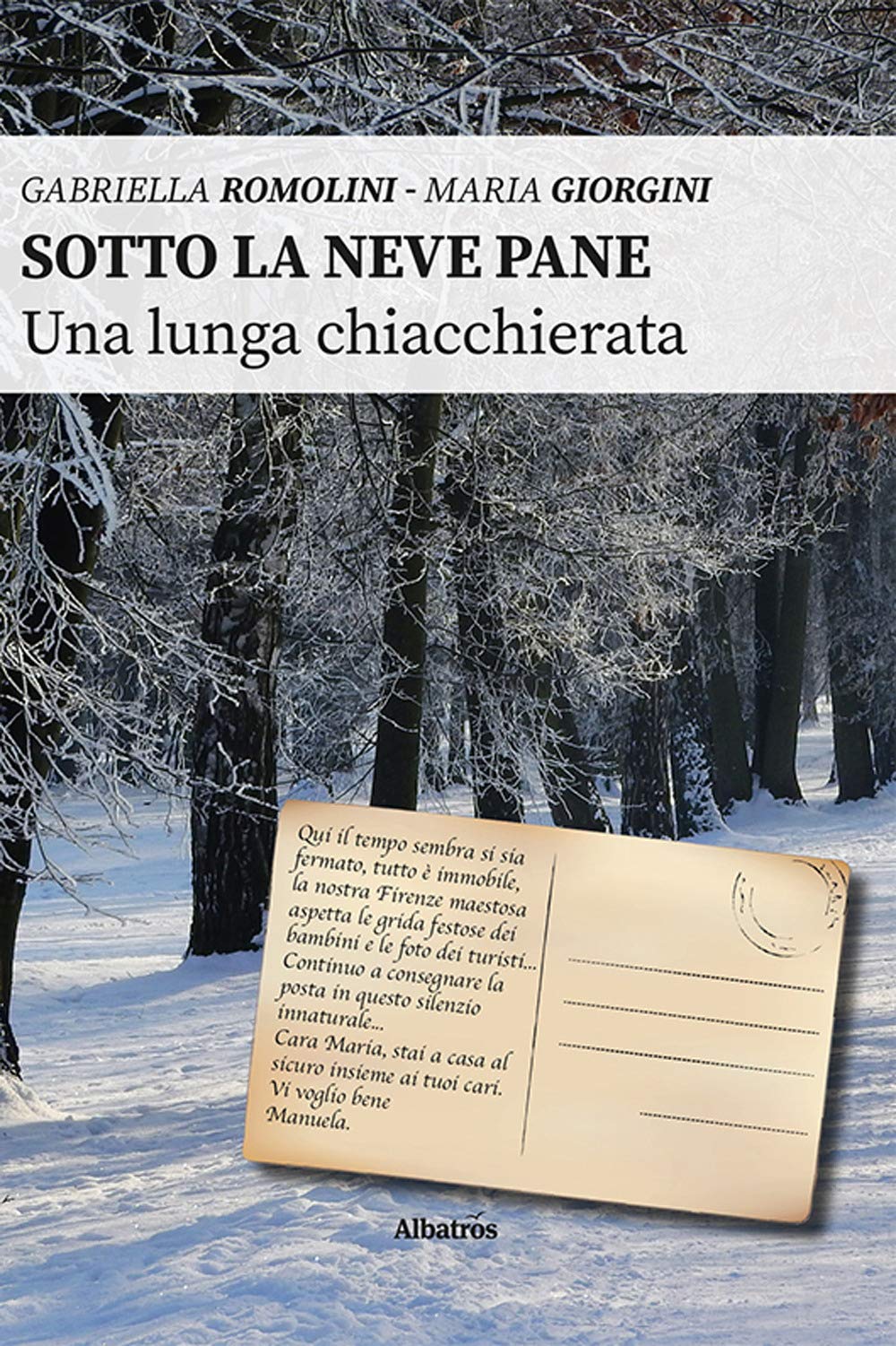 Sotto la neve pane. Una lunga chiacchierata Contemporary literature Books