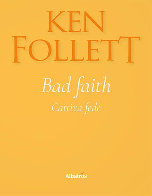 Bad faith-Cattiva fede. Ediz. bilingue book