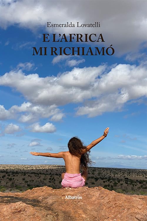 E l'Africa mi richiamò book