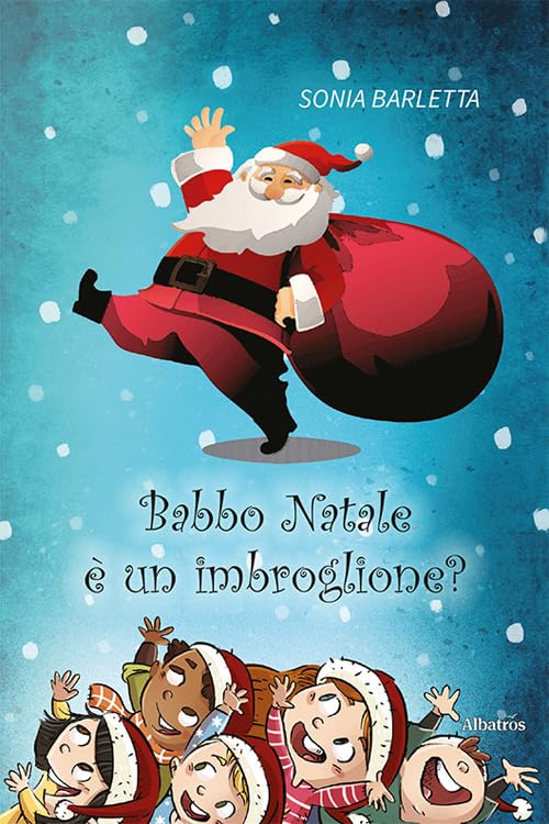 Babbo Natale è un imbroglione? Ediz. a colori (Nuove voci. Fabulae) Children's books