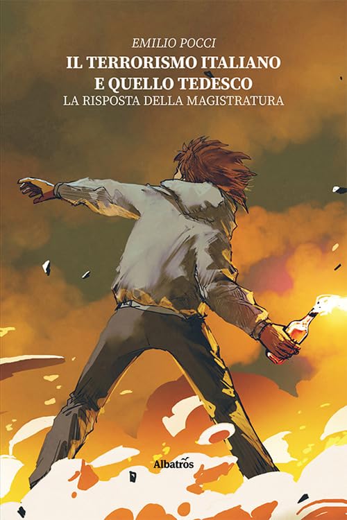 Il terrorismo italiano e quello tedesco. La risposta della magistratura book