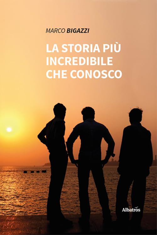 La storia più incredibile che conosco book