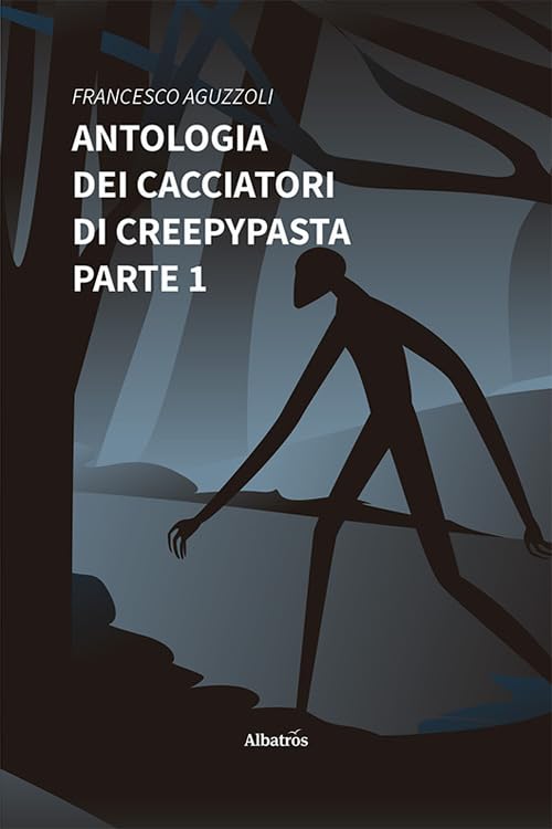 Antologia dei cacciatori di creepypasta (Vol. 1) book