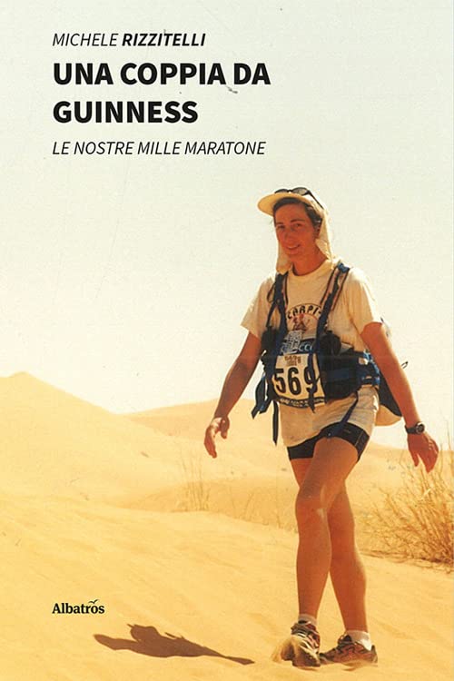 Una coppia da guinness. Le nostre mille maratone book