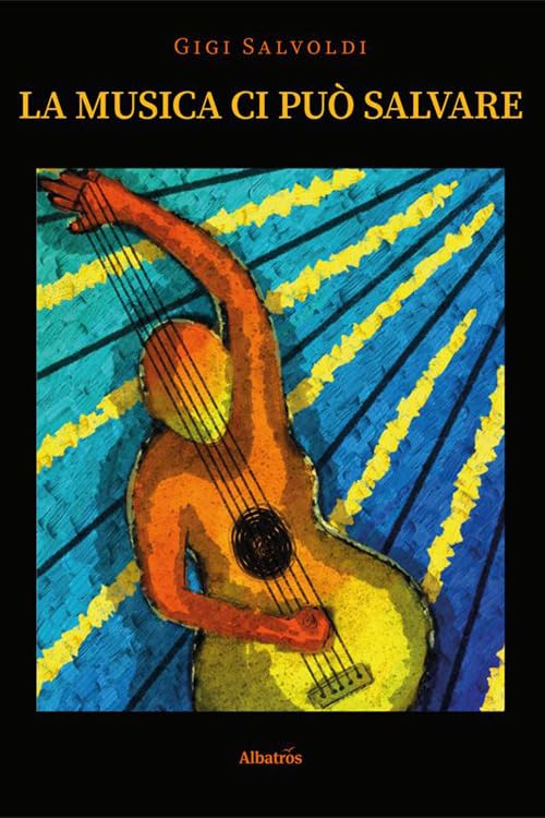 La musica ci può salvare book
